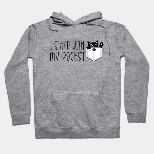 I stand with my pocket Hoodie by YuriArt